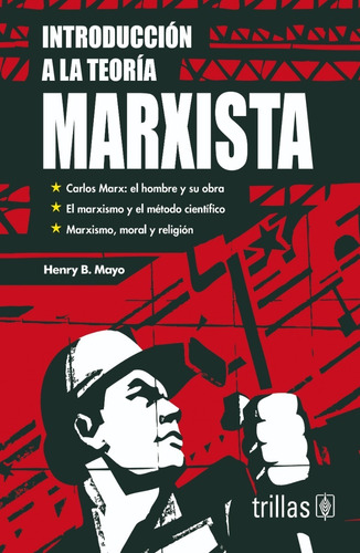 Introducción A La Teoría Marxista Editorial Trillas
