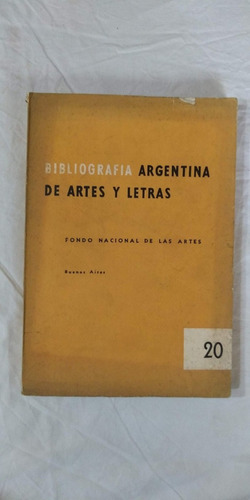 Bibliografía Argentina De Artes Y Letras 20