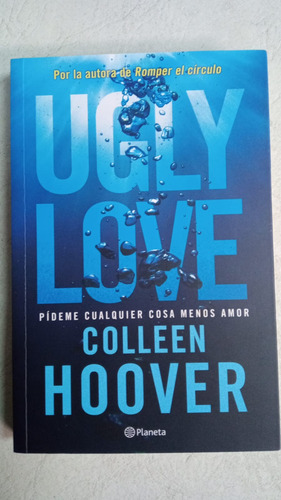 Ugly Love - Colleen Hoover - Ed. Planeta