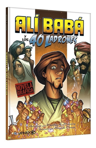 Ali Baba Y Los 40 Ladrones - Novela Grafica, De Manning, Matthew. Editorial Cypres, Tapa Blanda En Español, 2013