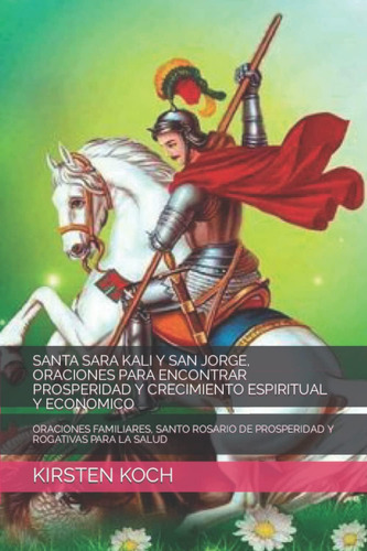 Libro: Santa Sara Kali Y San Jorge, Oraciones Para Encontrar