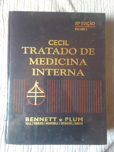 Tratado De Medicina Interna - Bennett E Plum - 20 Edição (Usado)
