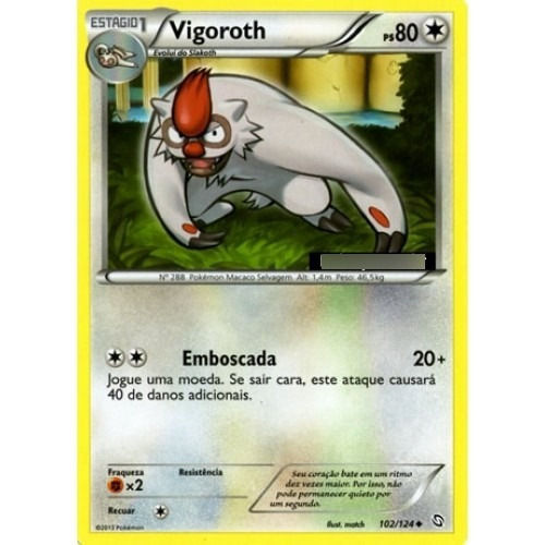 Vigoroth - Pokémon Normal Incomum 102/124- Pokemon Card Game