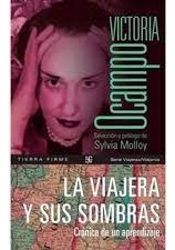 La Viajera Y Sus Sombras - Ocampo, Silvina