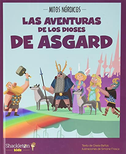 Las Aventuras De Los Dioses De Asgard Banos, Gisela Shackle