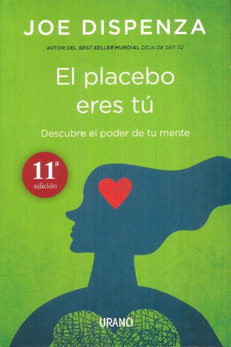 Libro El Placebo Eres Tú De Joe Dispenza