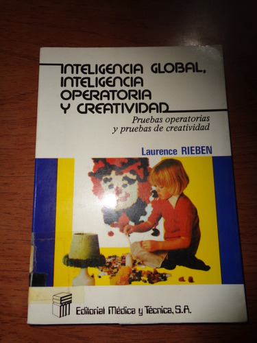 Inteligencia Global, Operatoria Y Creatividad Rieben