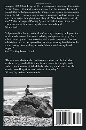 Pushing Against The Tide My Stage 4 Metastatic..., de Marshall, B. Editorial Independently Published en inglés