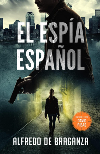 Livro: O Espião Espanhol: Um Thriller De David Ribas (série)