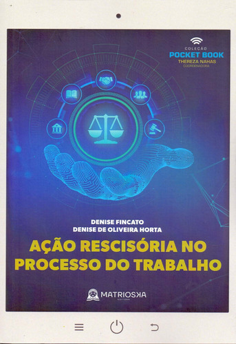 Ação Rescisória No Processo Do Trabalho - 01ed/22, De Fincato, Denise E Horta, Denise Oliveira. Matrioska Editora Em Português