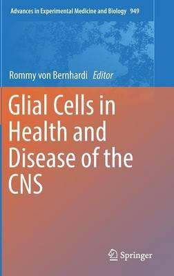 Libro Glial Cells In Health And Disease Of The Cns - Romm...