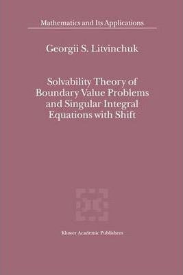 Libro Solvability Theory Of Boundary Value Problems And S...