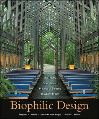 Biophilic Design - Stephen R. Kellert&,,