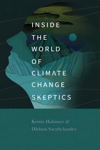 Inside The World Of Climate Change Skeptics, De Haltinner, Kristin. Editorial Univ Of Washington Pr, Tapa Blanda En Inglés