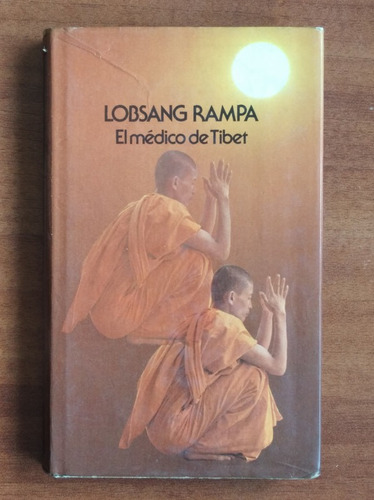 El Médico De Tibet / Lobsang Rampa