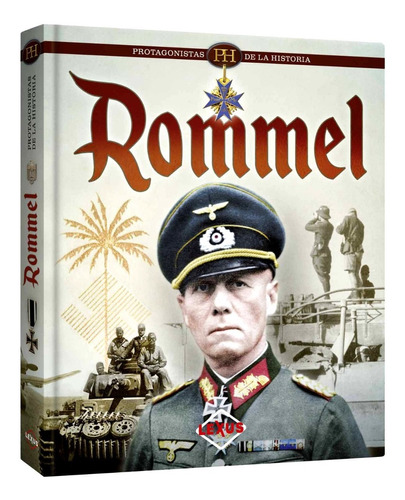 Libro Rommel Primera Segunda Guerra Mundial