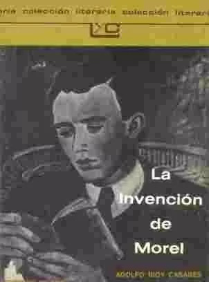 Libro La Invencion De Morel De Adolfo Bioy Casares 1995