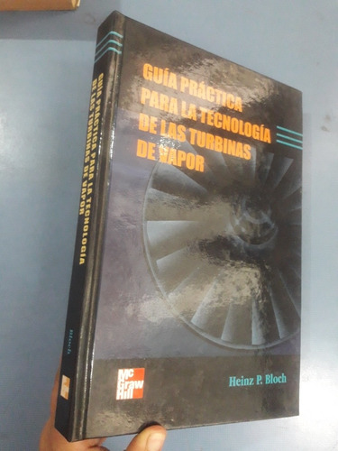 Libro Guía Para Las Turbinas De Vapor De Heinz Bloch