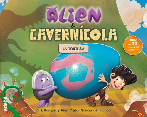Alien Y Cavernicola La Tortilla, De Hampel, Dirk. Editorial Edebe, Tapa -1 En Español