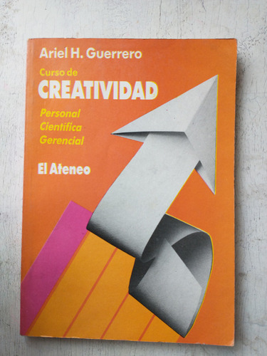 Curso De Creatividad Ariel H. Guerrero