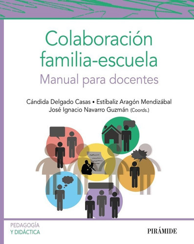 Colaboracion Familia-escuela, De Delgado Casas, Candida. Editorial Ediciones Piramide, Tapa Blanda En Español