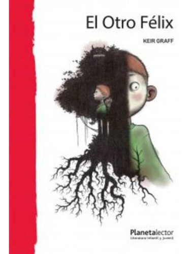 Libro El Otro Félix - Keir Graff