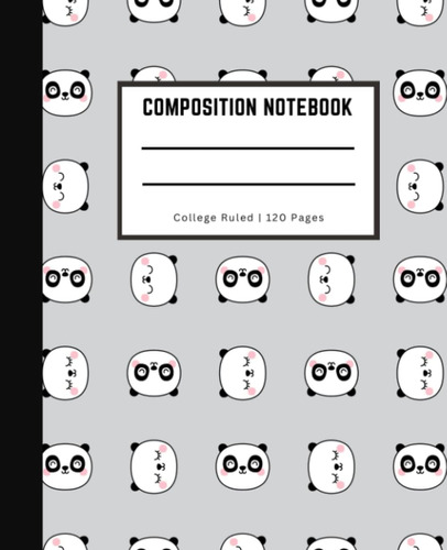 Libro: Composition Notebook College Ruled: Adorable Panda | 