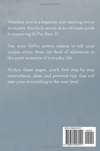 Gopro Hero 12 Black, De Robertson, Calvin. Editorial Independently Published, Tapa Pasta Blanda, Edición 1 En Inglés, 2023