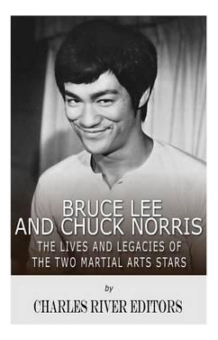 Libro Bruce Lee And Chuck Norris : The Lives And Legacies...