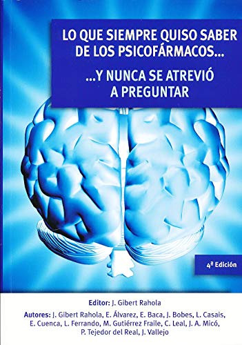 Libro Lo Que Siempre Quiso Saber De Los Psicofármacos Y Nunc