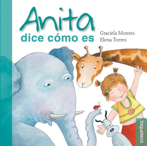 Anita Dice Como Es, De Montes, Graciela. Editorial Santillana En Español