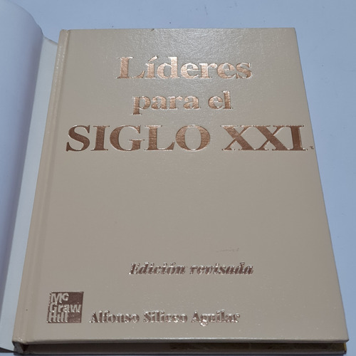Lideres Para El Siglo Xxi Alfonso Siliceo Aguilar (Usado)