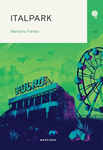 Italpark - Favier Mariano (libro) - Nuevo