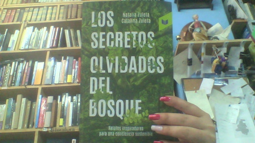 Los Secretos Olvidados Del Bosque