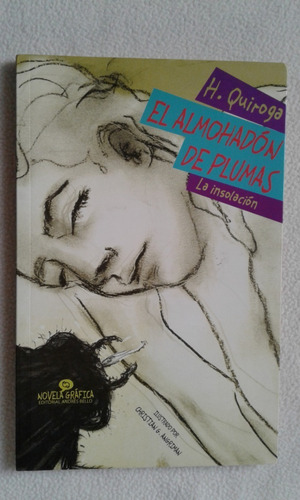 El Almohadon De Plumas-horacio Quiroga-andres Bello- (Usado)
