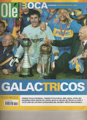 Revista Ole * Boca Campeon Del Mundo - Año 2003