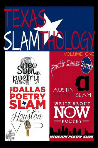 Texas Slamthology: Vol. 1, De Michael, Christopher. Editorial Lightning Source Inc, Tapa Blanda En Inglés