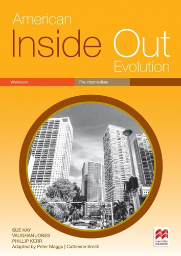 American Inside Out Evolution Pre-Intermediate B - Workbook, de Kay, Sue. Editorial Macmillan, tapa blanda en inglés americano, 2018