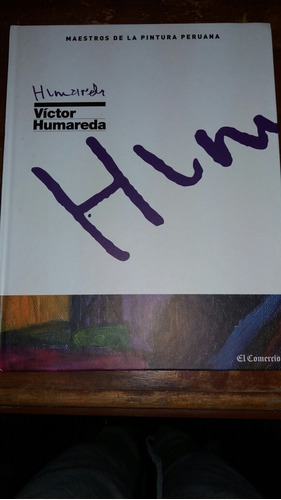 Libro De Arte Del Pintor Peruano Victor Humareda 