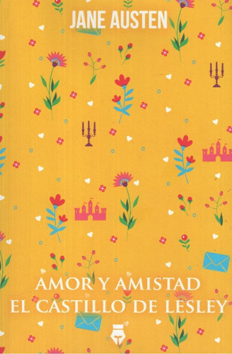 Amor Y Amistad - El Castillo De Lesley