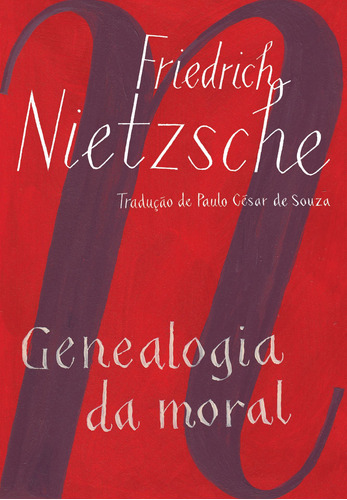 Genealogia da moral, de Nietzsche, Friedrich. Editora Schwarcz SA, capa mole em português, 2009