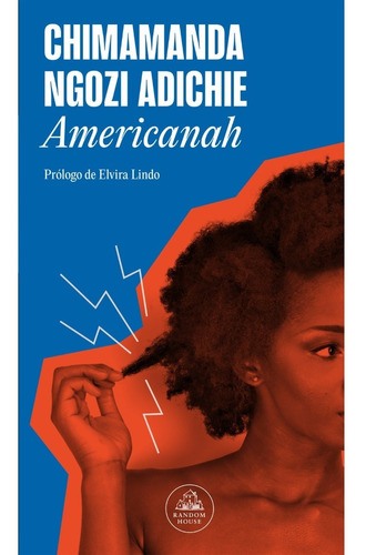 Americanah - Chimamanda Ngozi Adichie - Lrh - Libro