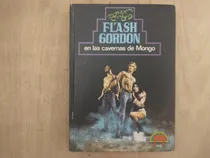 Comprar Flash Gordon En Las Cavernas De Mongo - Alex Raymond