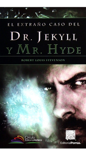 El Extraño Caso Del Dr. Jekyll Y Mr. Hyde Robert Louis Balfo