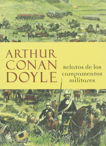 Relatos Campamentos Militares - Doyle - Claridad - Libro