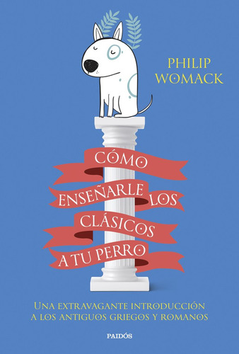 Como Enseñarle Los Clasicos A Tu Perro (libro Original)