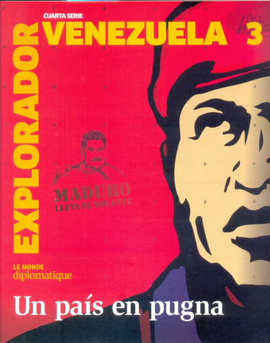 Explorador: Venezuela 3, De Sin . Editorial Le Monde Diplomatique, Edición 1 En Español