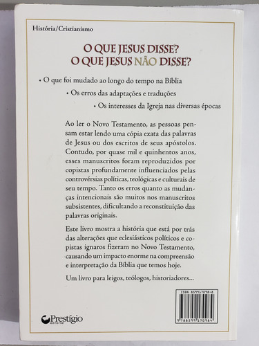 O Que Jesus Disse? O Que Jesus Não Disse? - Ehrman Bart D.. Editorial Prestigio Editora Ltda Capa Mole Em Português 2006