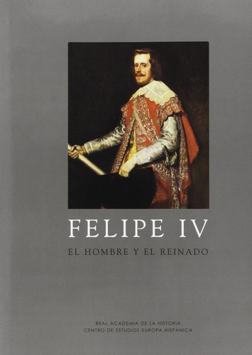 Felipe Iv El Hombre Y El Reina