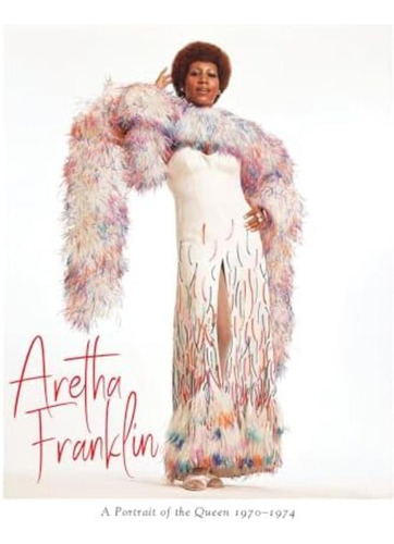 Franklin Aretha Portrait Of The Queen - 1970-1974 Box Set Cd